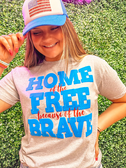 Home of the Free because of the Brave Puff T-Shirt